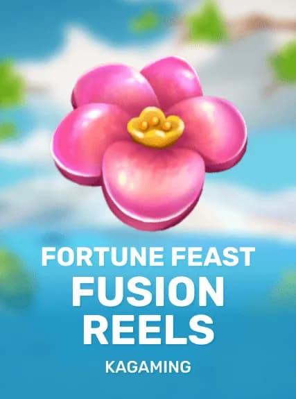 Fortune Feast Fusion Reels