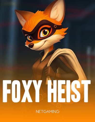 Foxy Heist