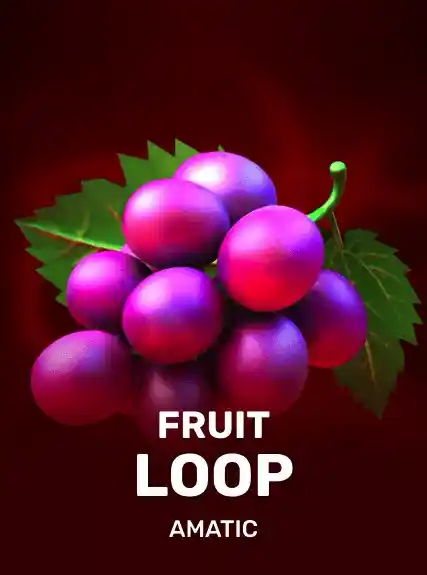 Fruit Loop