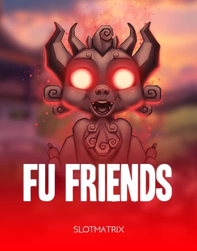 Fu Friends