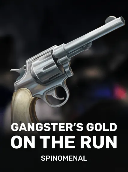 Gangster's Gold - On The Run