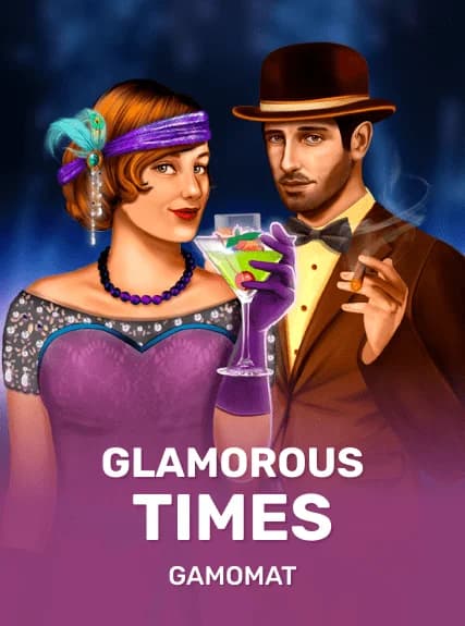 Glamorous Times
