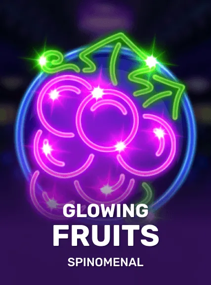 Glowing Fruits