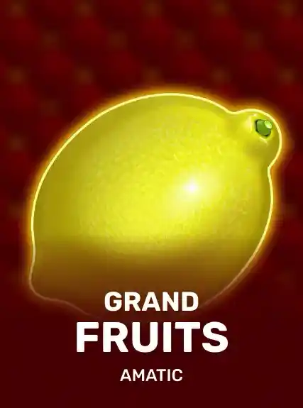 Grand Fruits