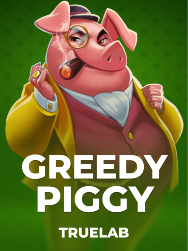 Greedy Piggy