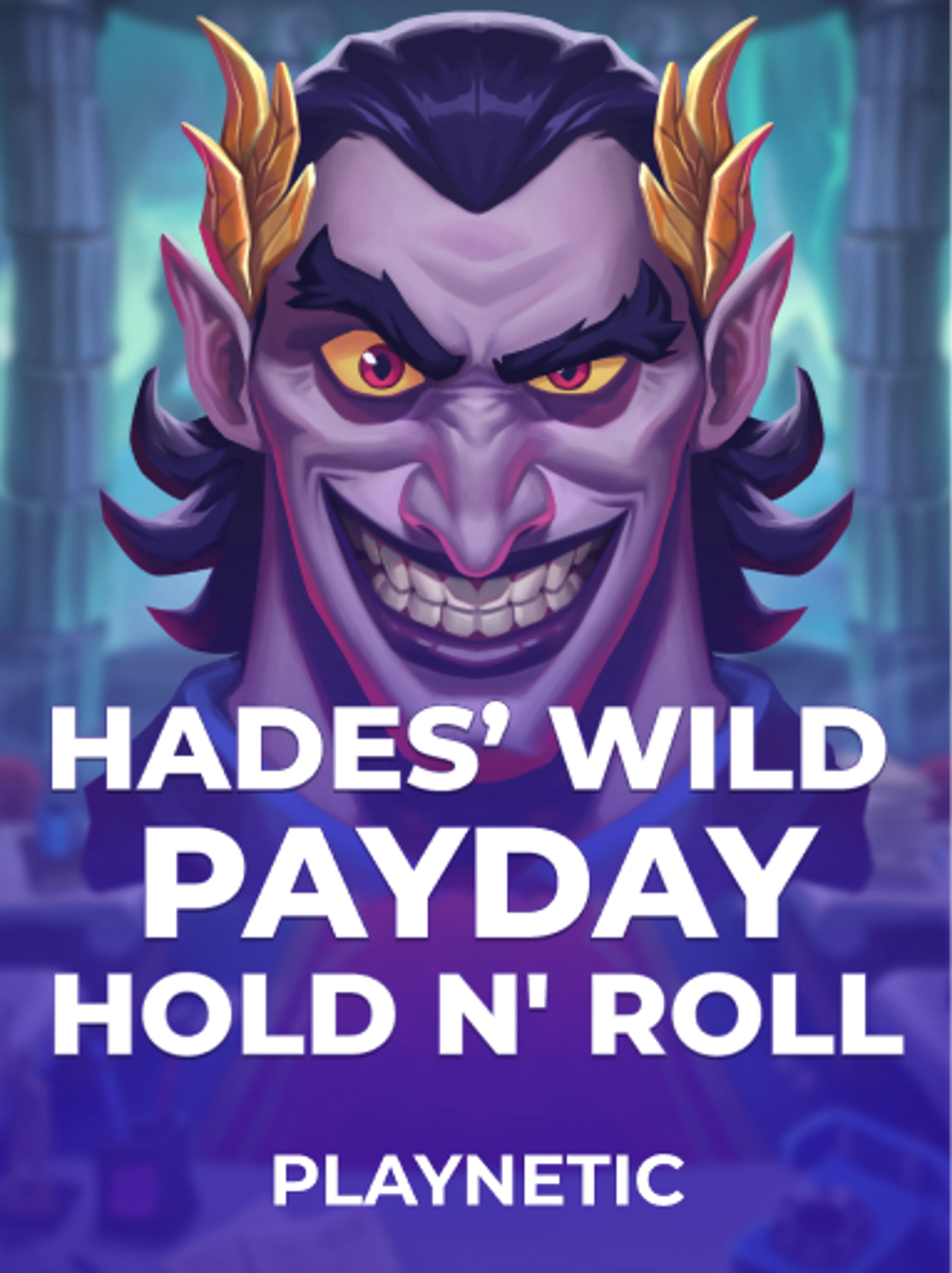 Hades' Wild Payday: Hold n' Roll