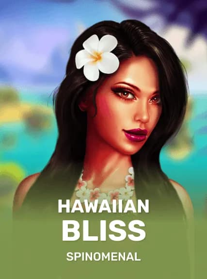 Hawaiian Bliss