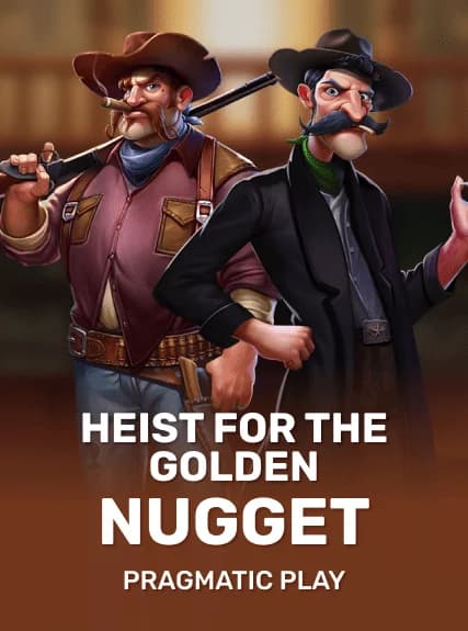 Heistforthe Golden Nugget