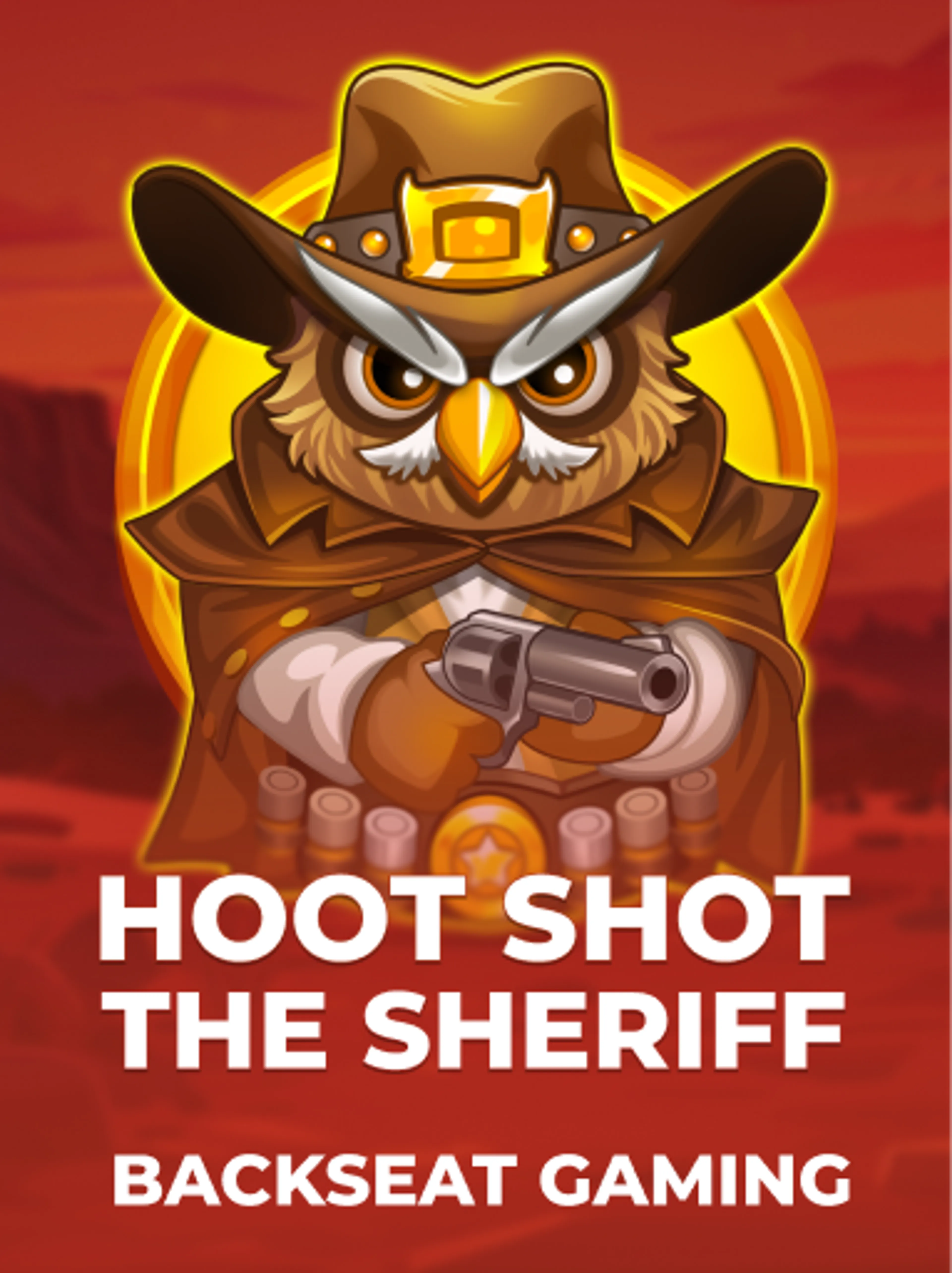 Hoot Shot The Sheriff