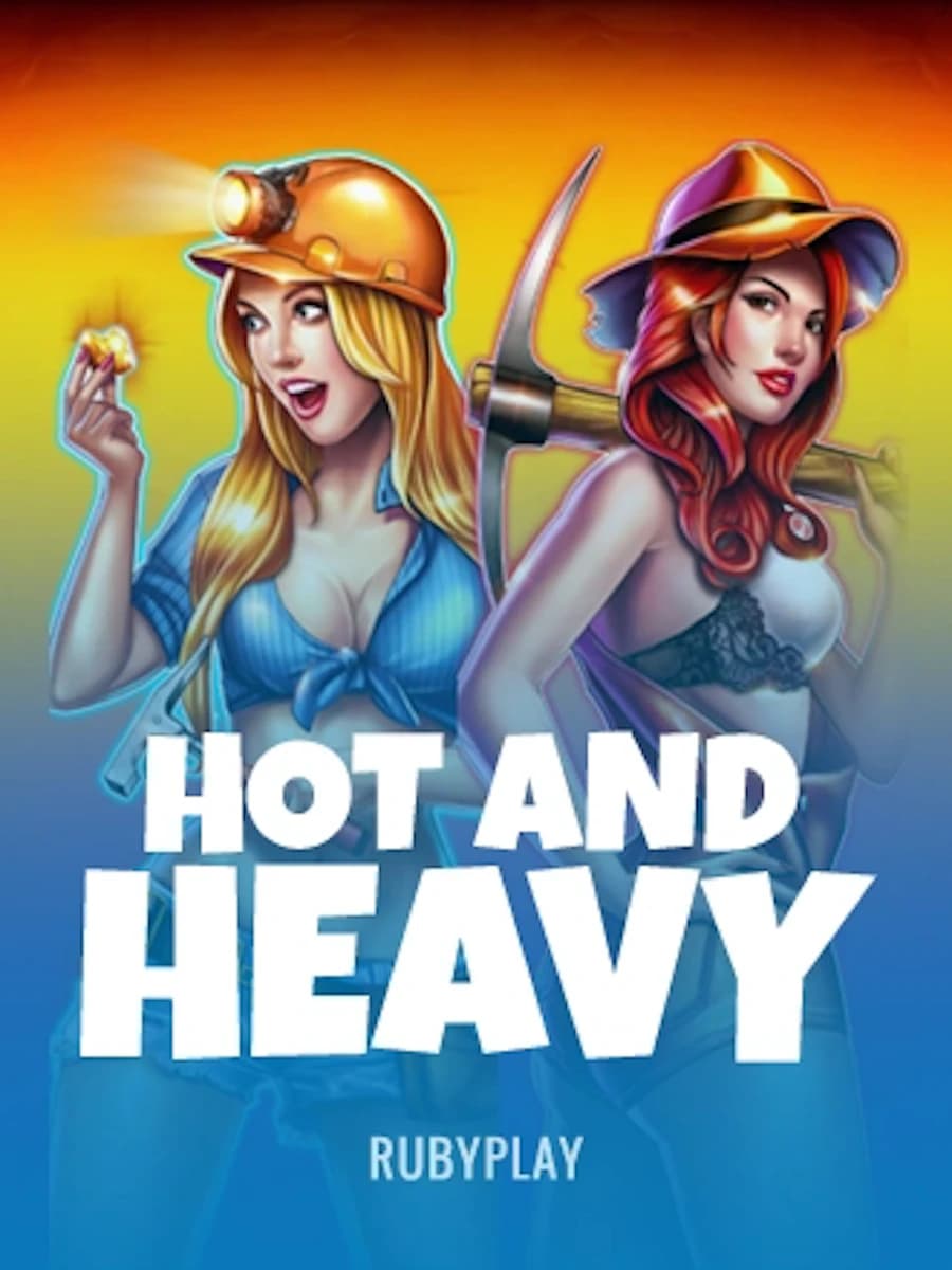 Hot and Heavy