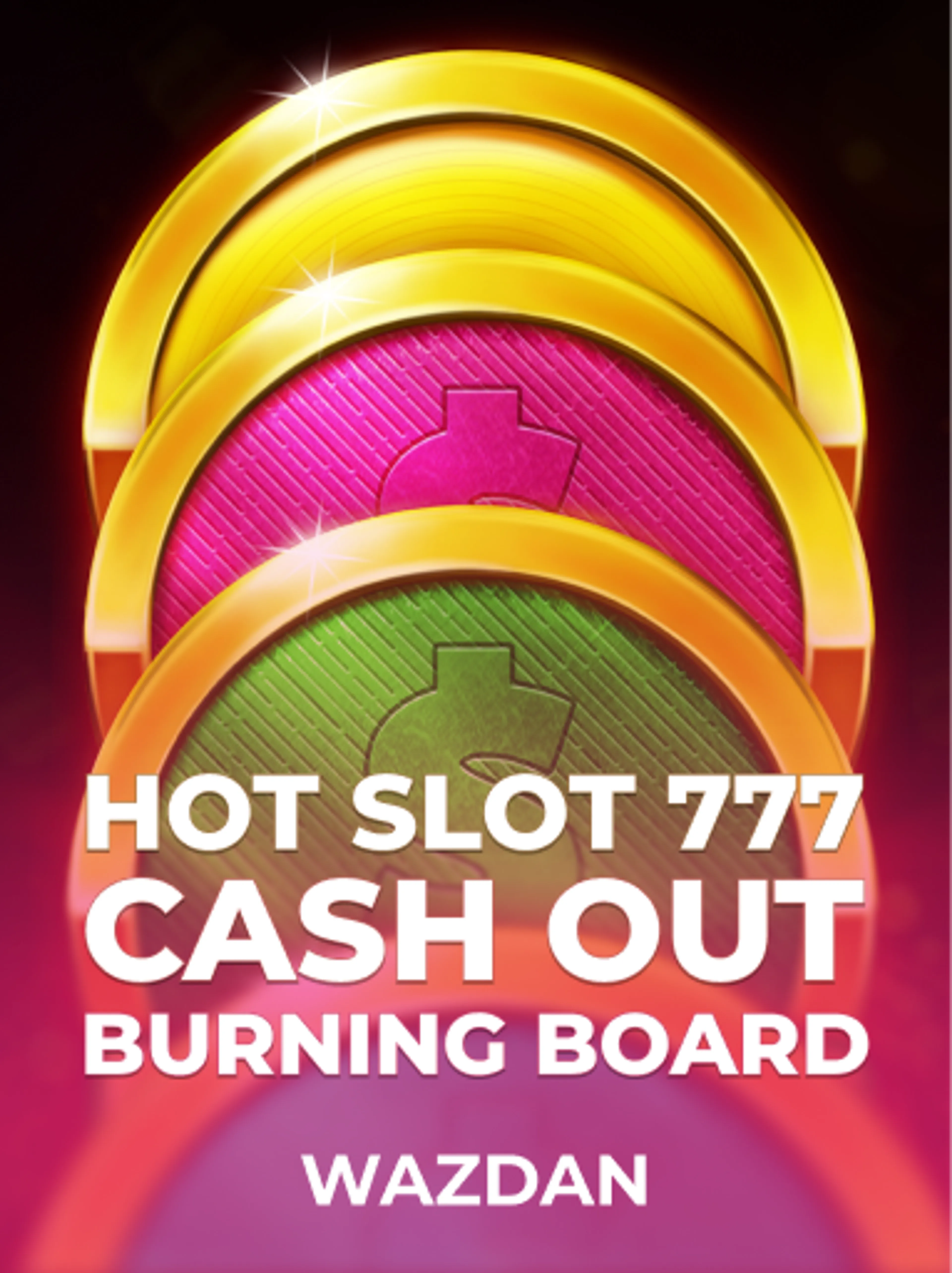 Hot Slot: 777 Cash Out Burning Board