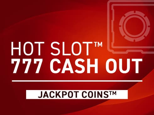 Hot Slot: 777 Cash Out Extremely Edition