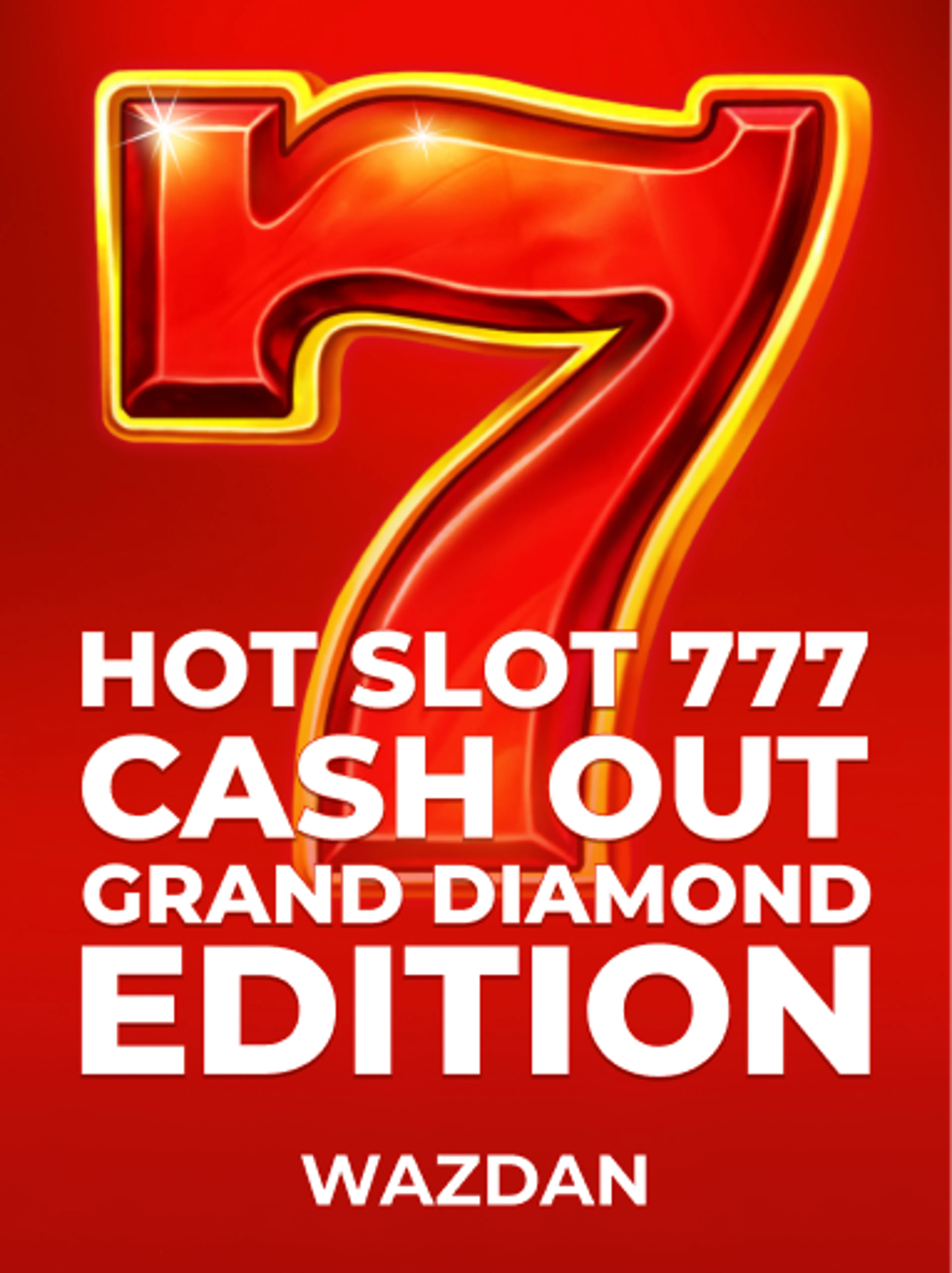 Hot Slot: 777 Cash Out Grand Diamond Edition
