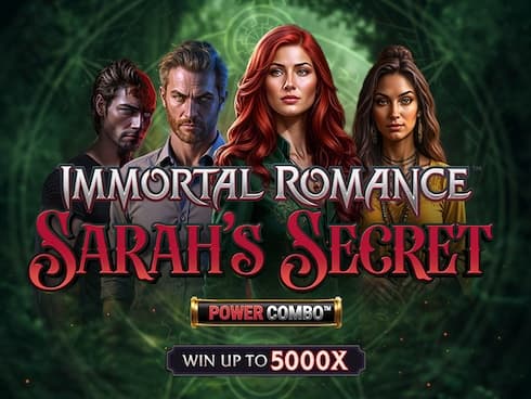 Immortal Romance: Sarah’s Secret Power Combo