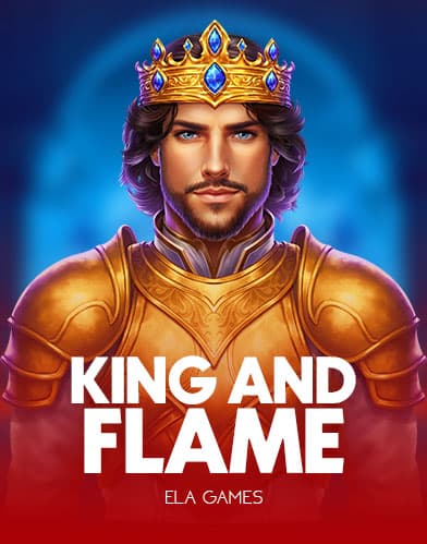 King and Flame
