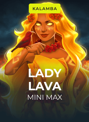 Lady Lava Mini-Max