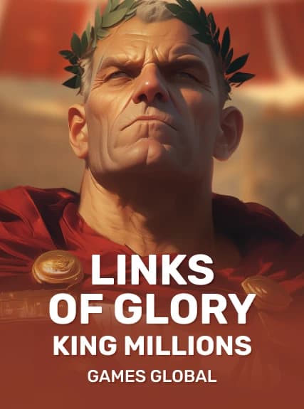 Links of Glory King Millions