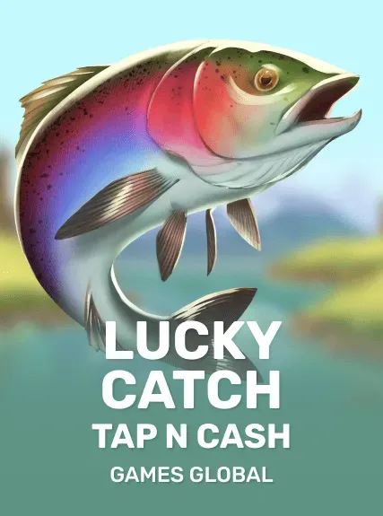 Lucky Catch Tap N Cash