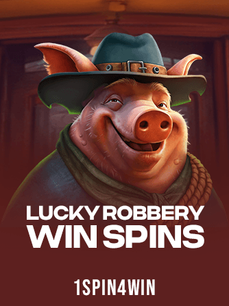 Lucky Robbery Win Spins