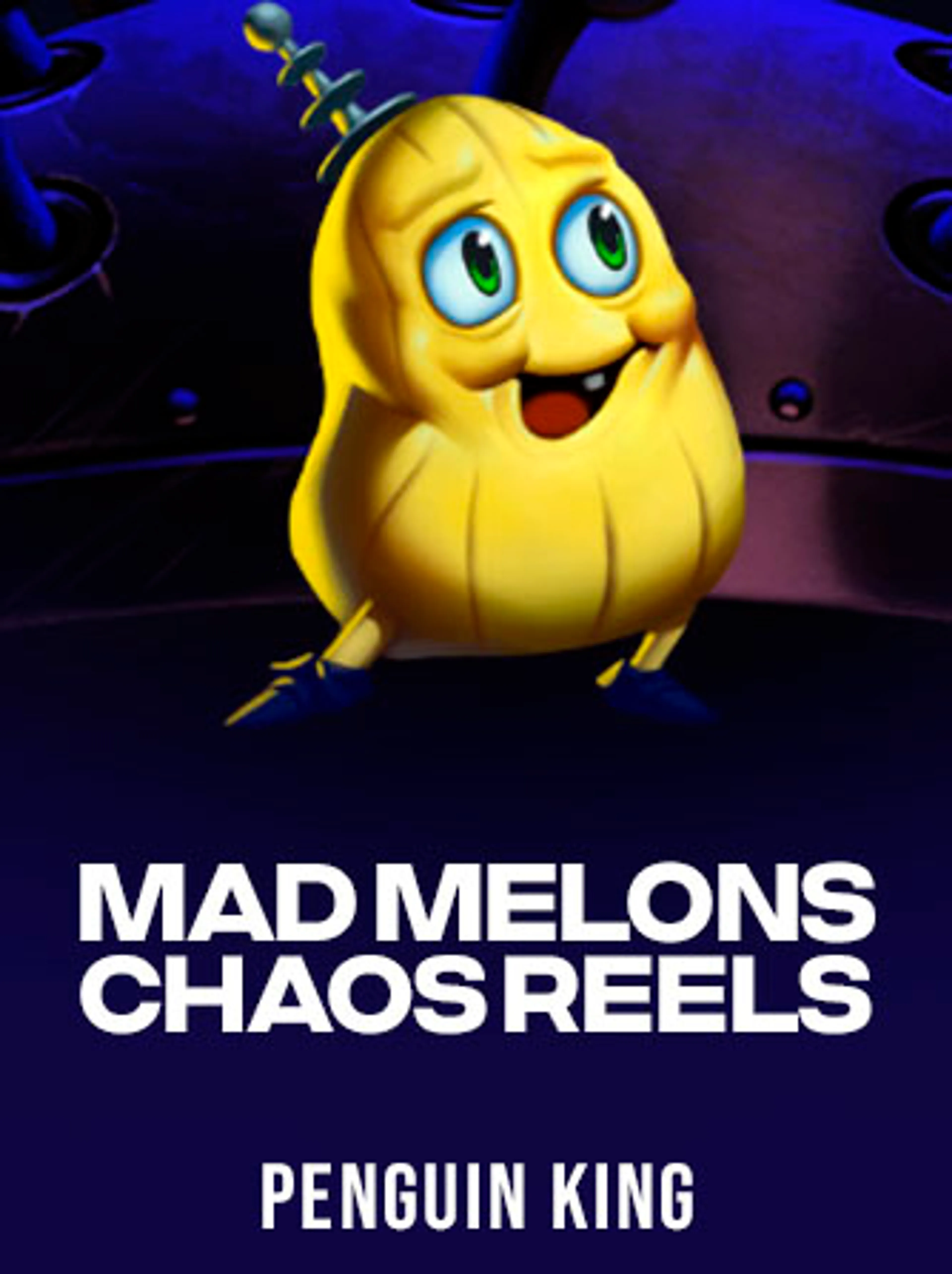 Mad Melons Chaos Reels