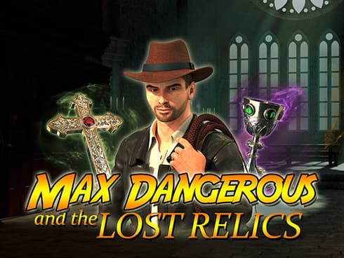 Max Dangerous and the Lost Relics