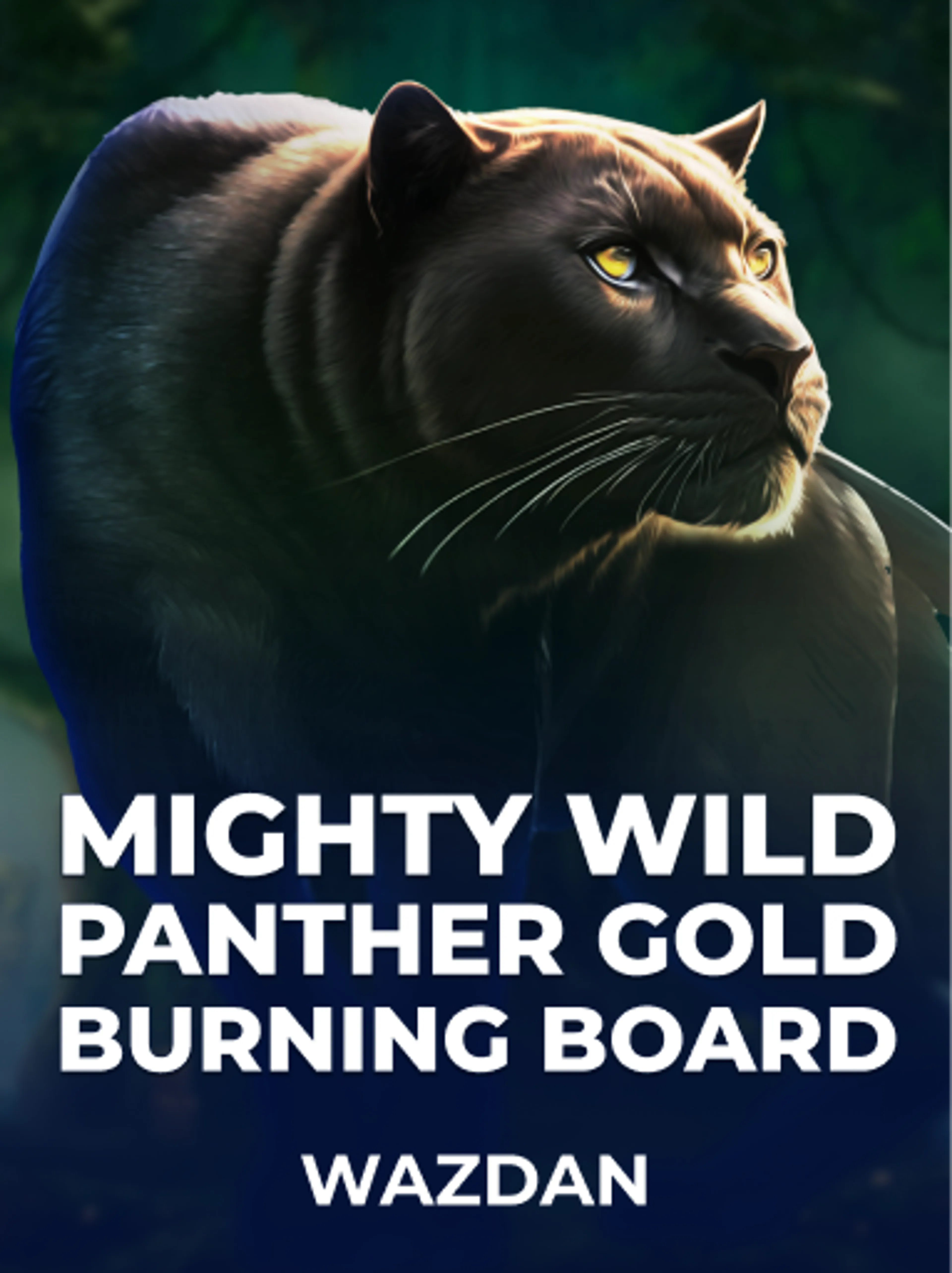 Mighty Wild: Panther Gold Burning Board