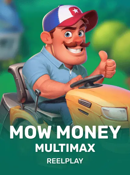 Mow Money MultiMax