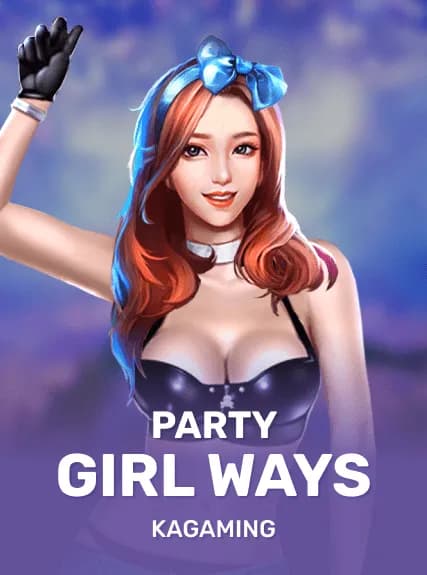 Party Girl Ways