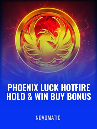 Phoenix Luck Hotfire Hold & Win Buy Bonus
