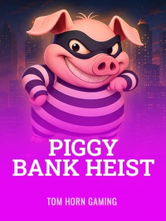Piggy Bank Heist