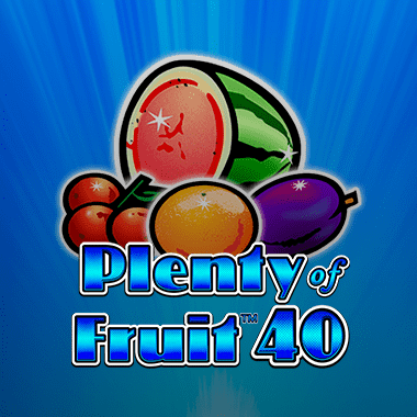 Plenty of Fruit 40