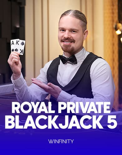 Royal Private Blackjack 5