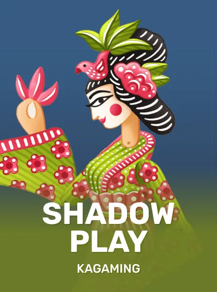 Shadow Play