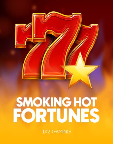 Smoking Hot Fortunes