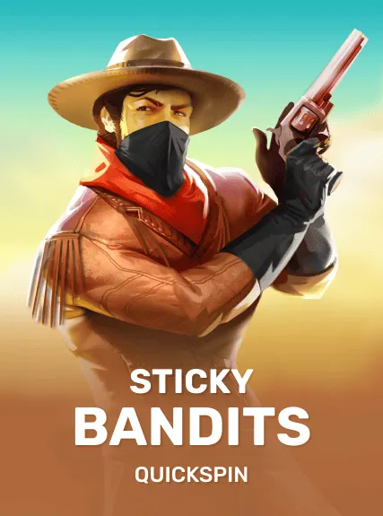 Sticky Bandits