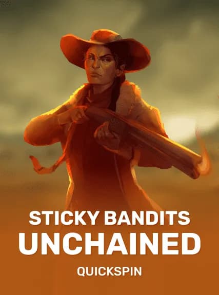 Sticky Bandits Unchained