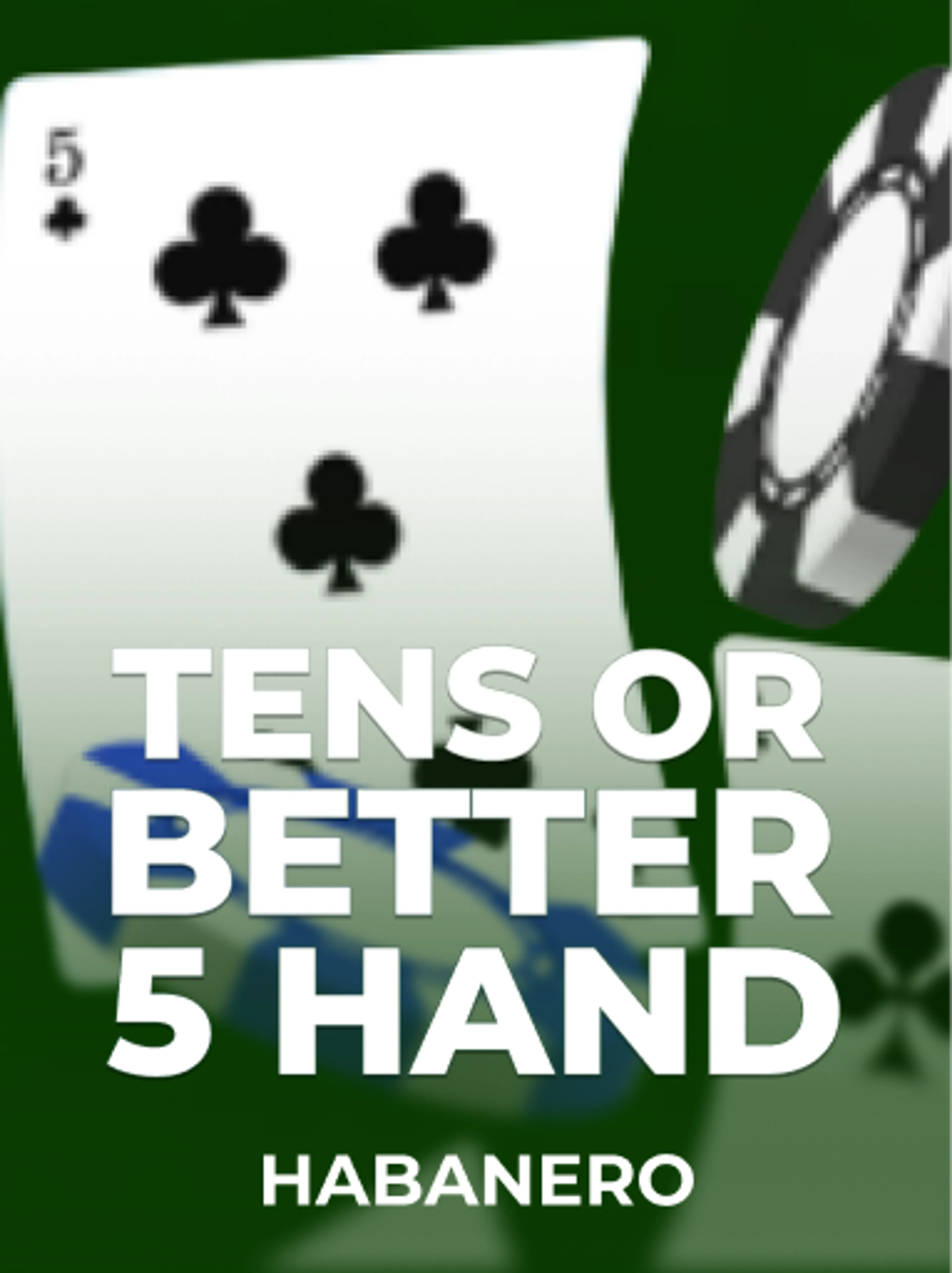Tens or Better 5 Hand