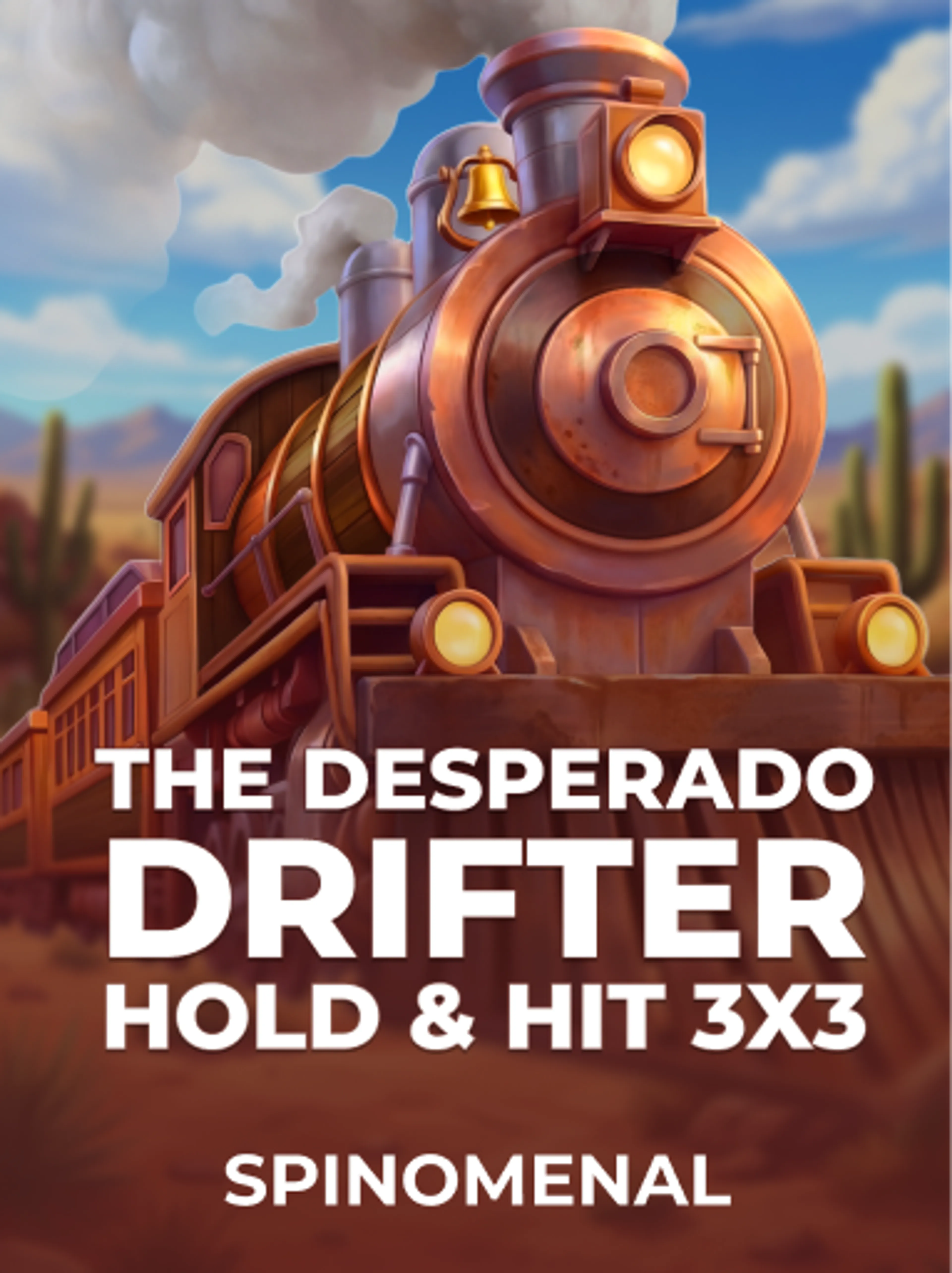 The Desperado Drifter - Hold & Hit 3x3