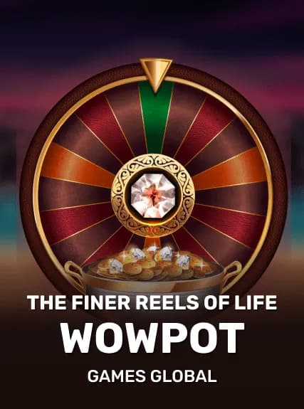 The Finer Reels of Life WOWPOT