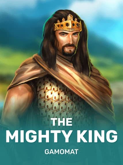 The Mighty King