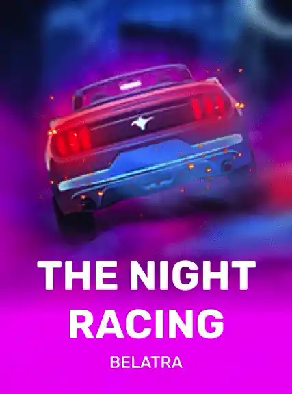The Night Racing