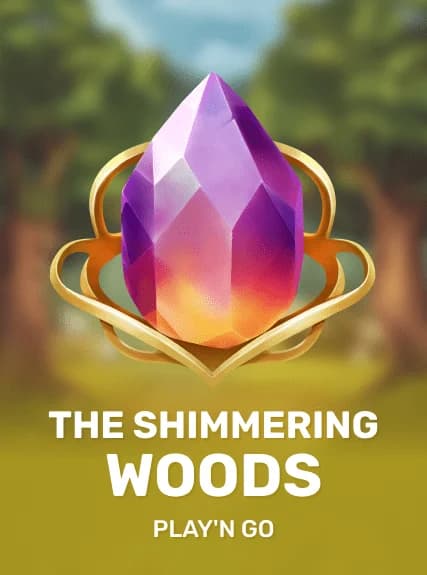 The Shimmering Woods