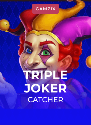Triple Joker Catcher