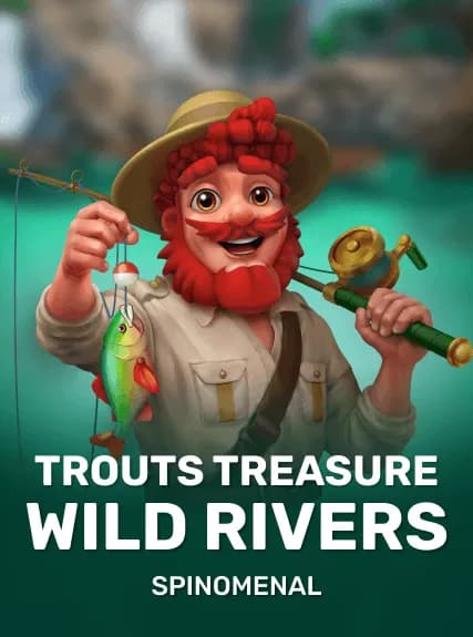 Trout's Treasure - Wild Rivers
